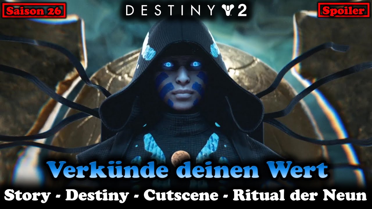 Verkünde deinen Wert Cutscene (New) - Saison 26 (Destiny 2) [Ritual der Neun]