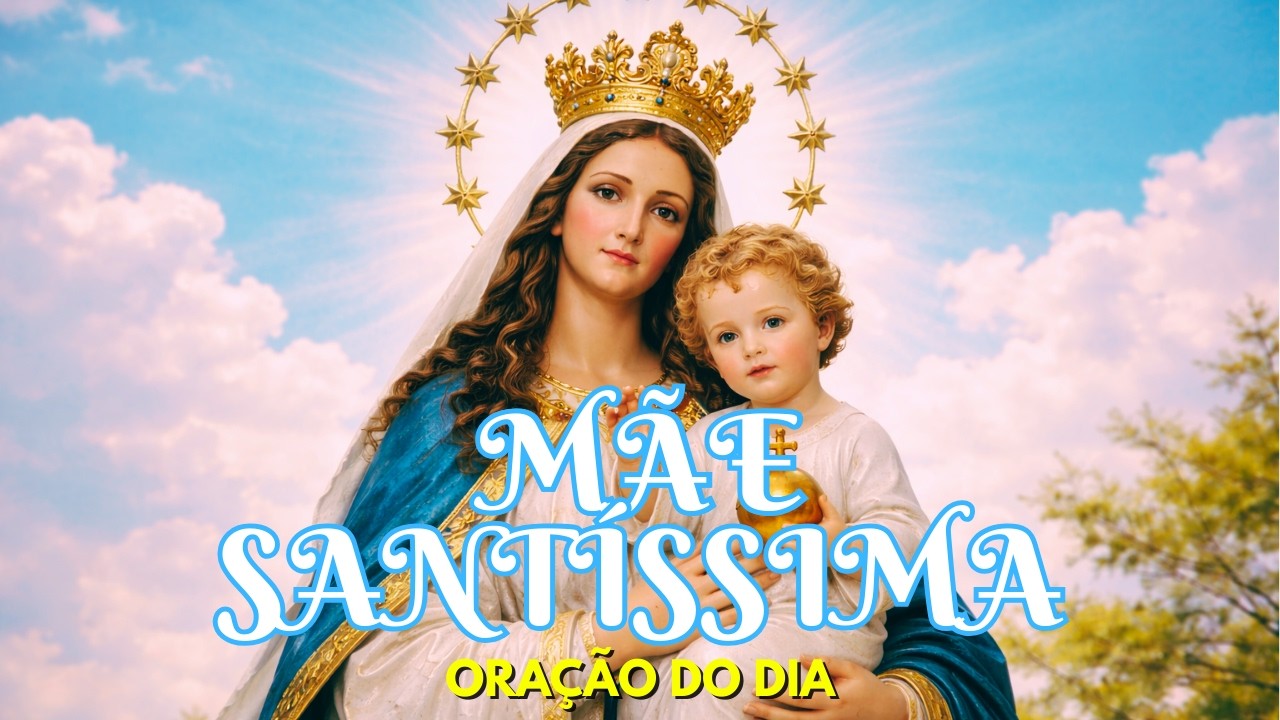 ORAÇÃO DO DIA | NOSSA SENHORA Cuida Do Seu Coração e do Seu Caminho HOJE