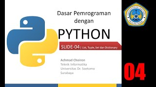 Dasar Pemrograman dengan Python | Slide-04 List, Tuple, Set dan Dictionary