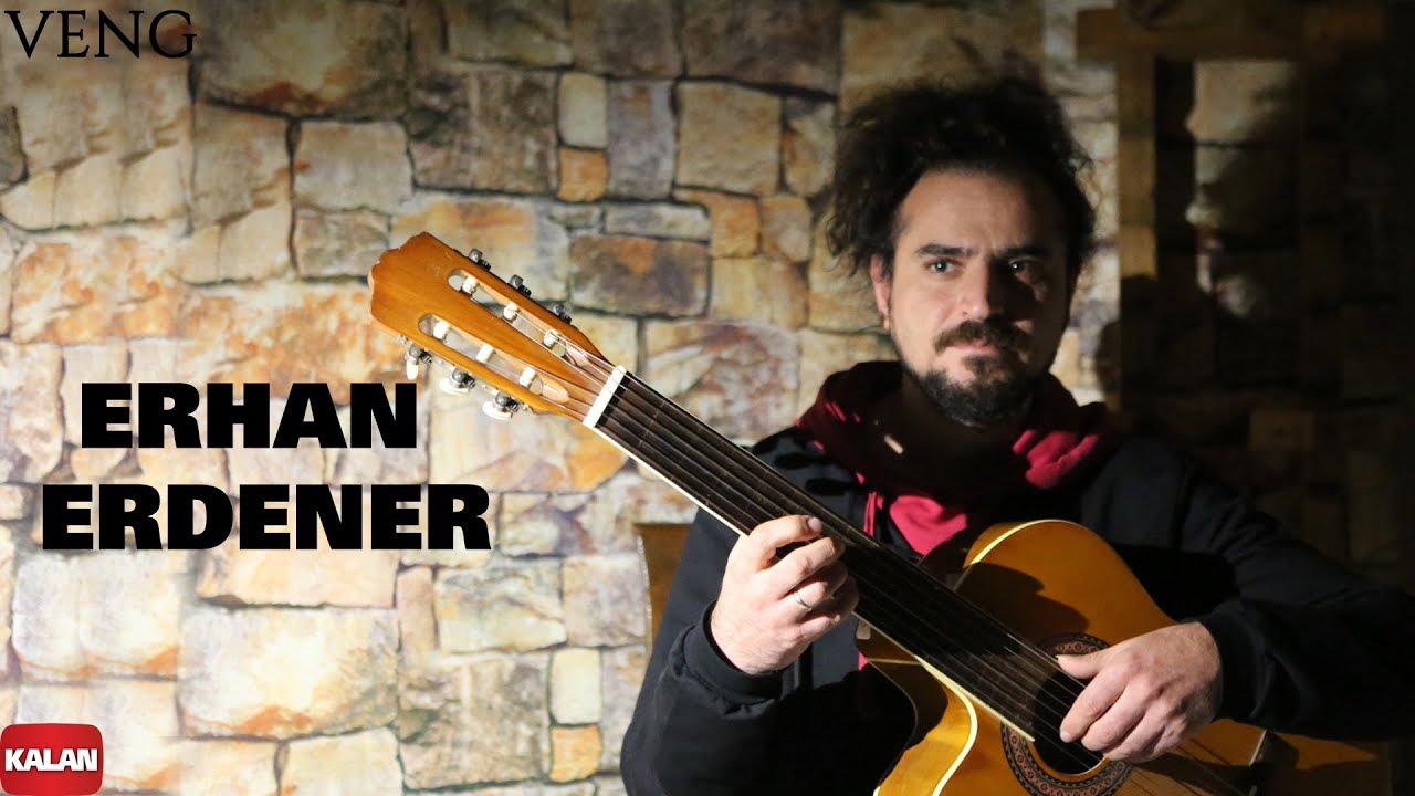 Erhan Erdener - Veng  I Vir © 2021 Kalan Müzik