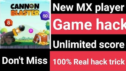 MX Player Cannon Blaster game hack trick | MX player all game hack tricks | MX player auto win hack