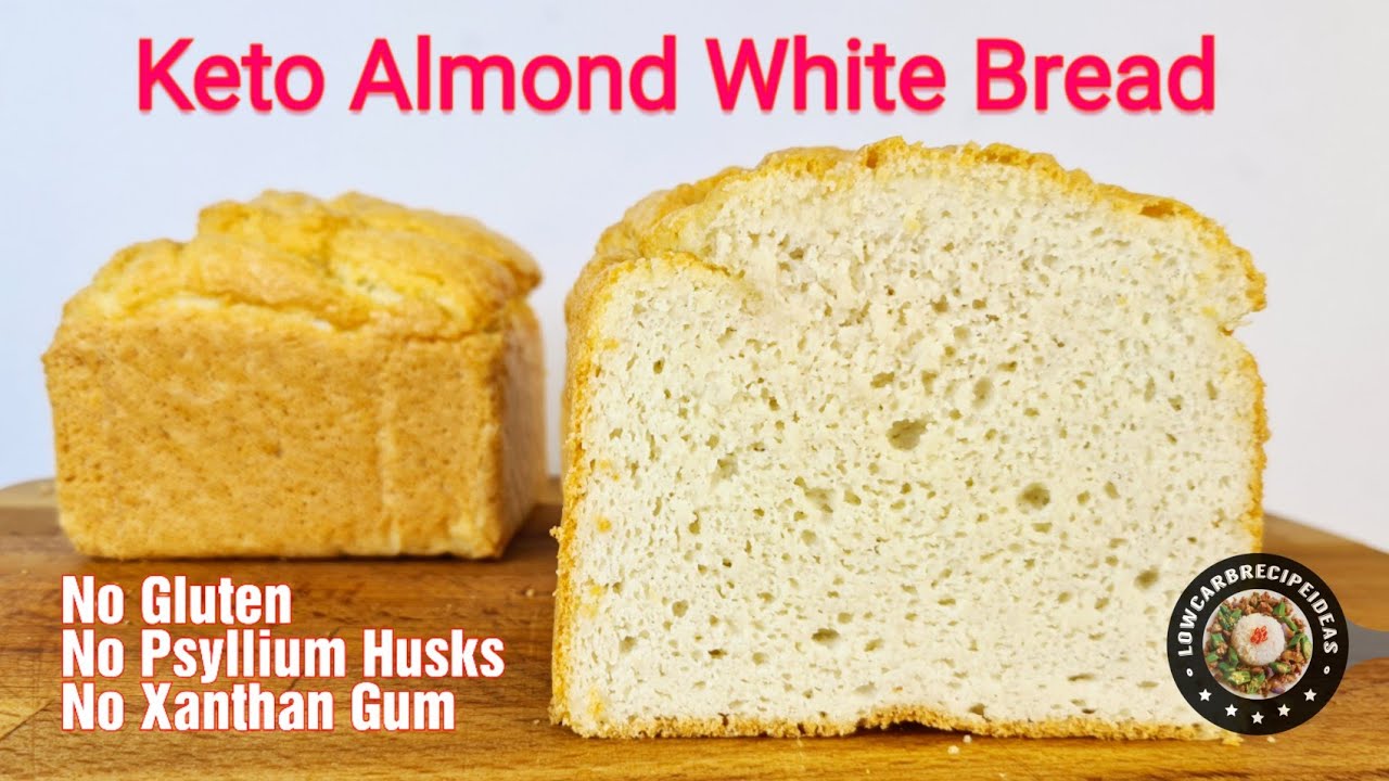 HOW TO MAKE KETO ALMOND WHITE BREAD NO GLUTEN, PSYLLIUM HUSKS OR XANTHAN GUM ! YouTube