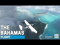 Microsoft Simulator 2020 | Flying Over The Bahamas - MSFS 2020 Flight