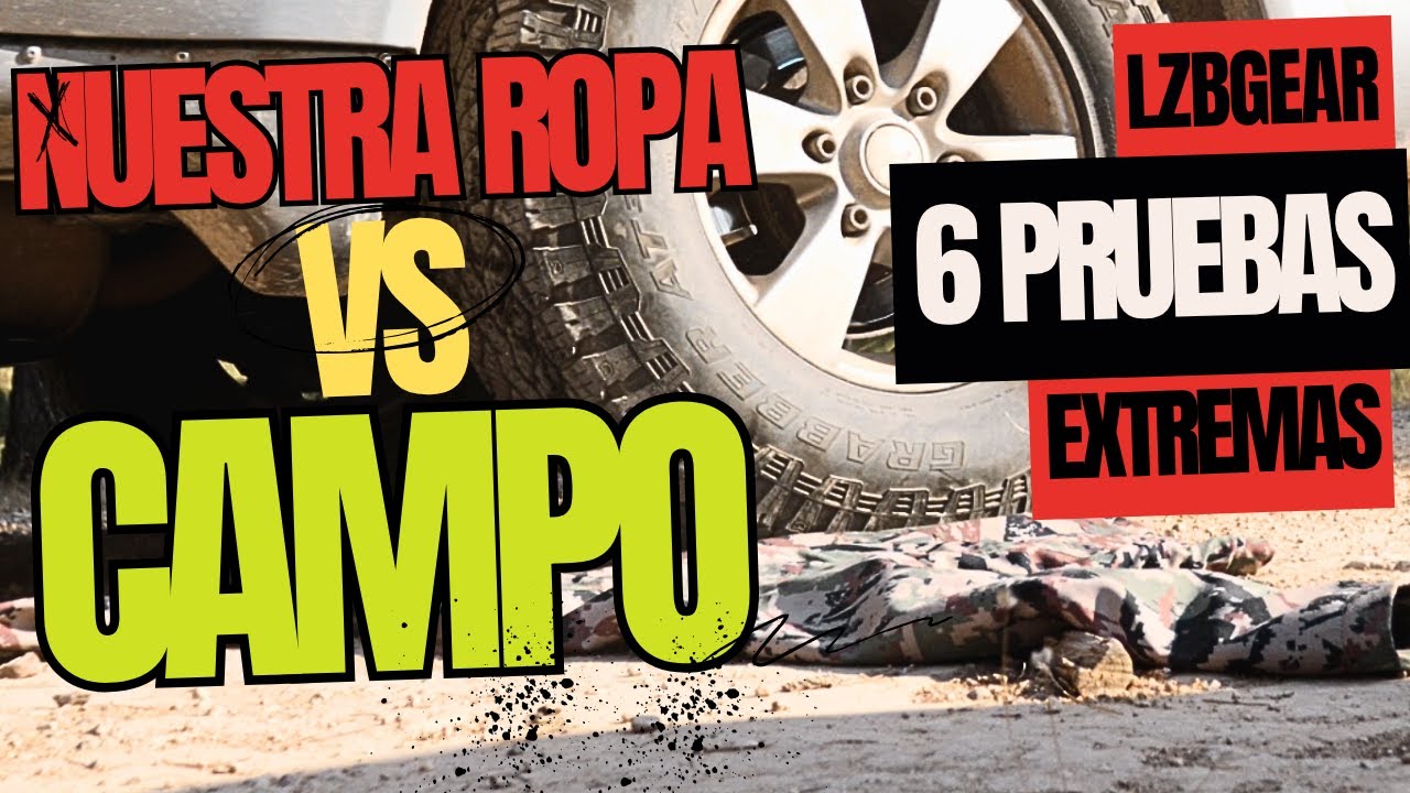 LA ROPA DE CAZA MAS RESISTENTE Y COMODA DEL MERCADO??( OTRAS no se atreven a hacer estas pruebas)