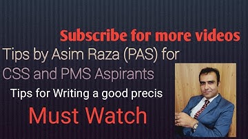 Tips for Writing a good precis for CSS and PMS aspirants