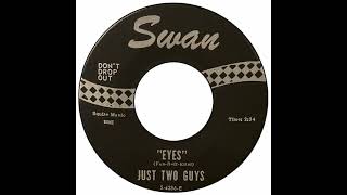 Video thumbnail of "Just Two Guys - Eyes"