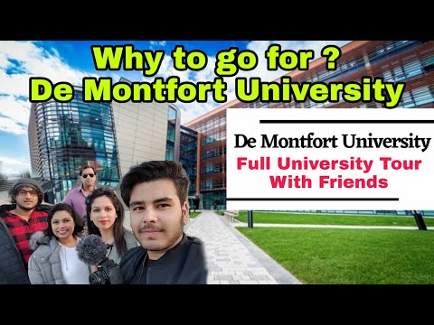 De Montfort University full tour with friends | Why to choose De Montfort University ? Specialties ?