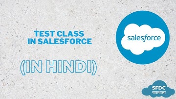 Write a test class for trigger | Salesforce in Hindi