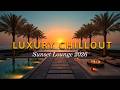 Luxury Sunset Beach Chillout Lounge 🌅 Relaxing Ambient Music for Deep Calm