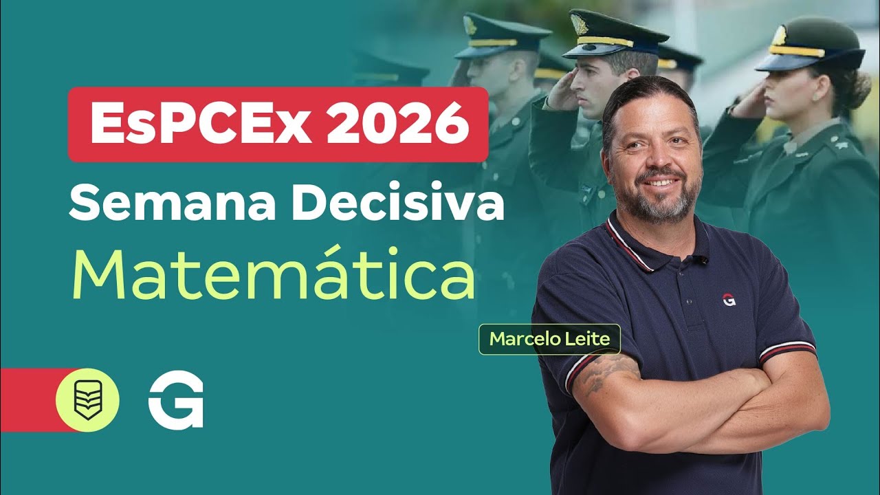 Concurso EsPCEx 2026: Semana Decisiva em Matemática