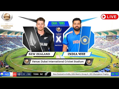 Now playing, India vs New Zealand, Dubai | Live Cricket Match Today Live Match Today | IND vs NZ