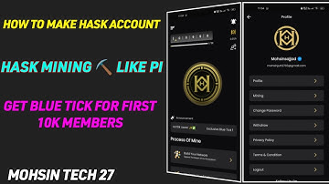 "How to Create a Hask Mining App Account - Step-by-Step Guide" hask same like pi mining