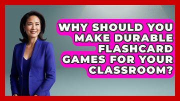 Why Should You Make Durable Flashcard Games For Your Classroom? - Your Crafty Classroom