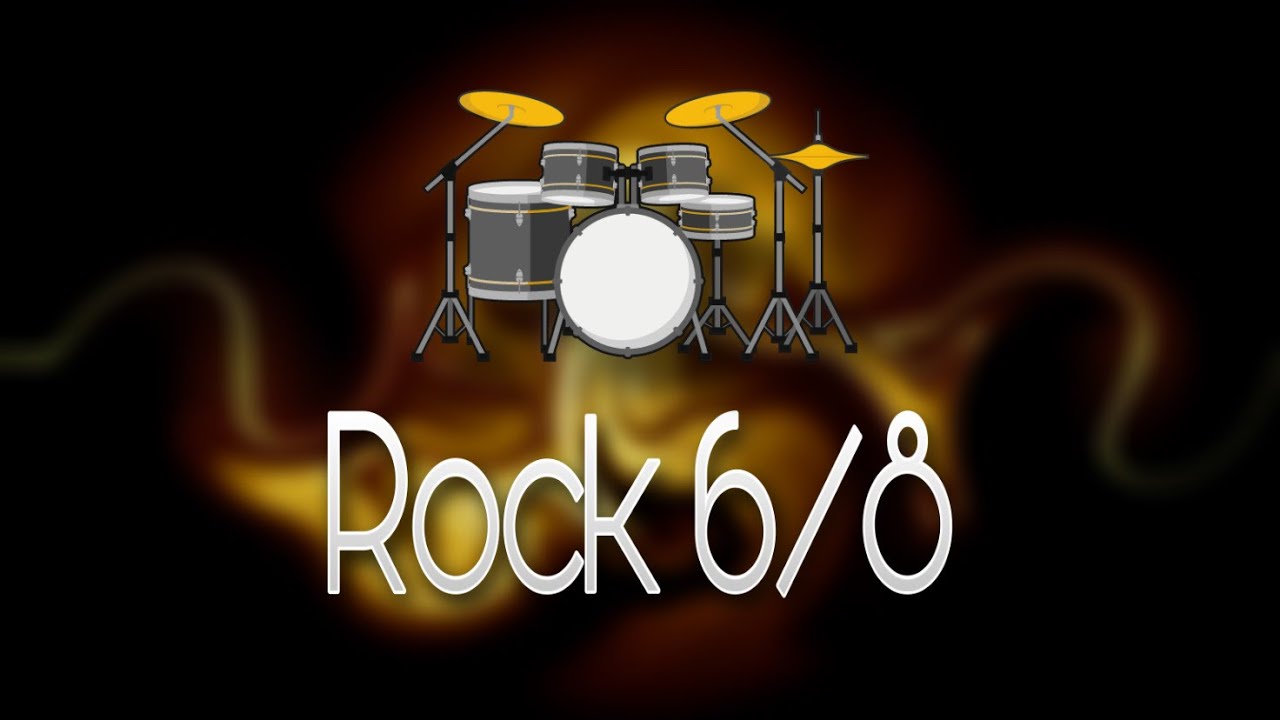 Rock 6/8 (Only Drums) Ritmo de Batería YouTube