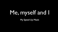 Speed up songs. Me myself i speed up. G-eazy bebe rexha me myself i. Me myself i speed up. G-eazy bebe rexha me myself i.