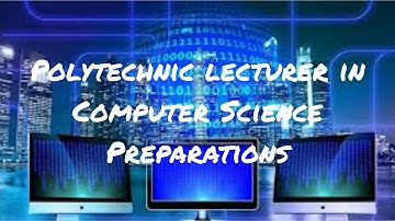 Polytechnic lecturer in Computer science-Preparations-PSC-Computer Networks