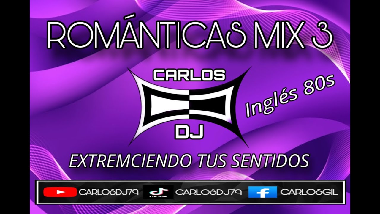 romanticas mix 3 (ingles 80s)