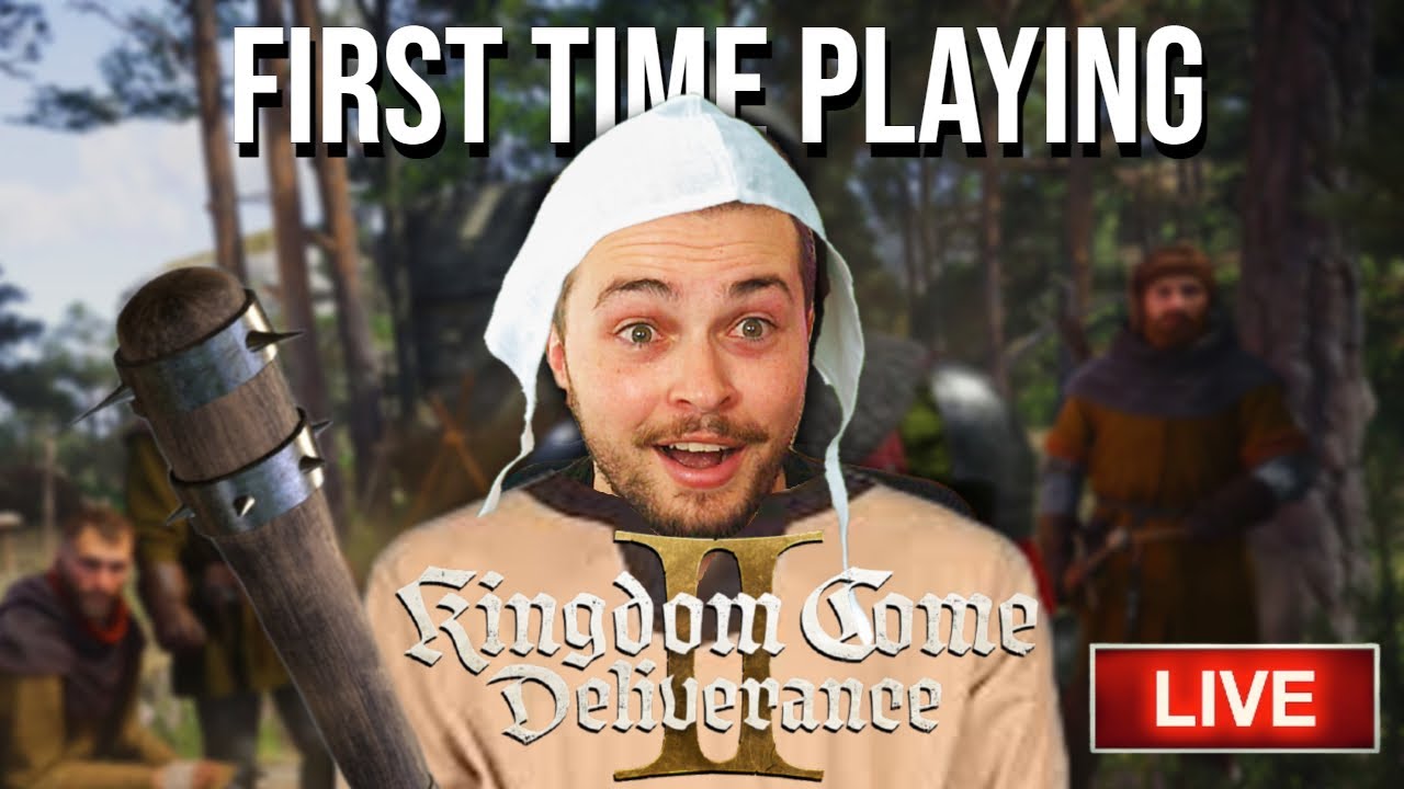 FIRST TIME PLAYING KINGDOM COME DELIVERANCE II Part 4 | LIVE