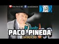 Paco pineda cantinero mix  dj ludymaldonado502   guatemalarecord 502