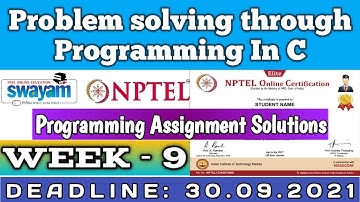 Problem Solving Through Programming In C Week 9 || Programming Assignment Solutions || July-2021