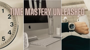 Strategies for Success in Mastering Time Management | The Alpha Blueprint