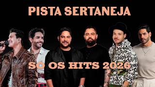 Pista Sertaneja - Só os Hits 2026