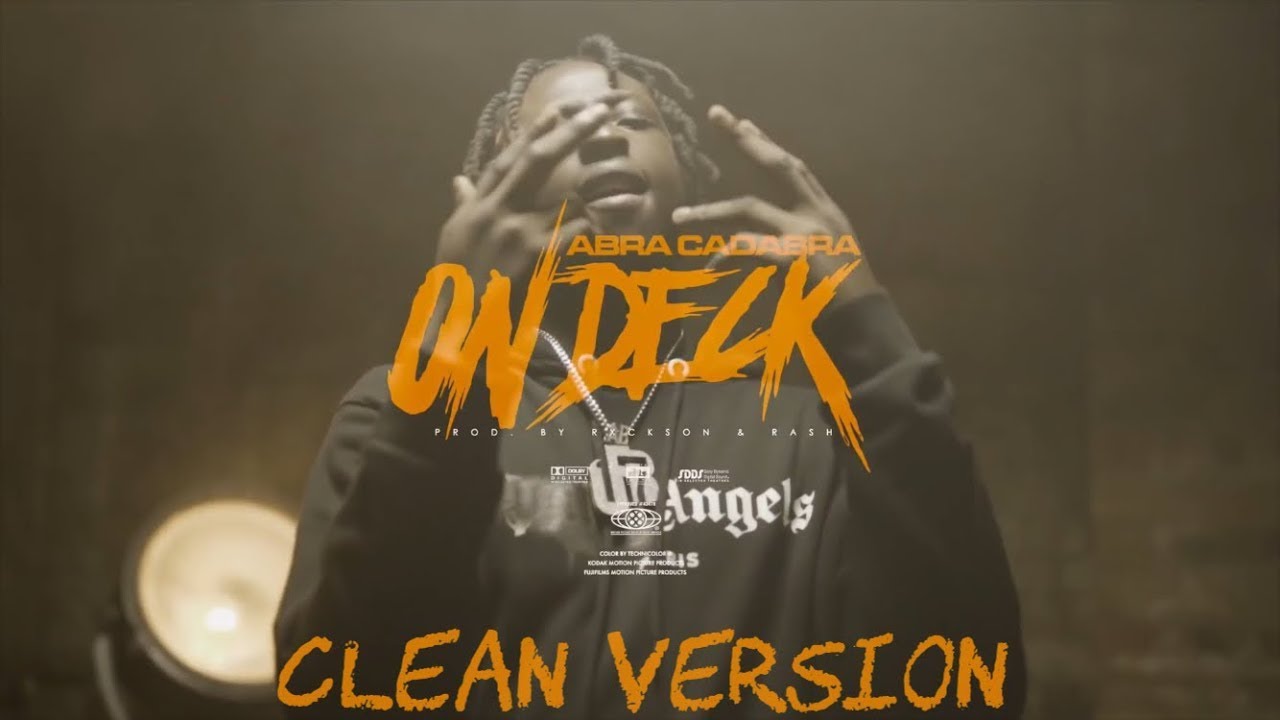 Abra Cadabra - On Deck (Offical Video)