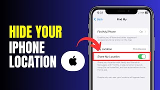 How To Hide iPhone Location | Turn Off Your iPhone Location