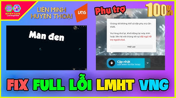 Hướng Dẫn Chi Tiết Cách Fix Tất Cả Lỗi Hiện Có Khi Cài Đặt Liên Minh Huyền Thoại VNG Chuẩn Nhất 2023