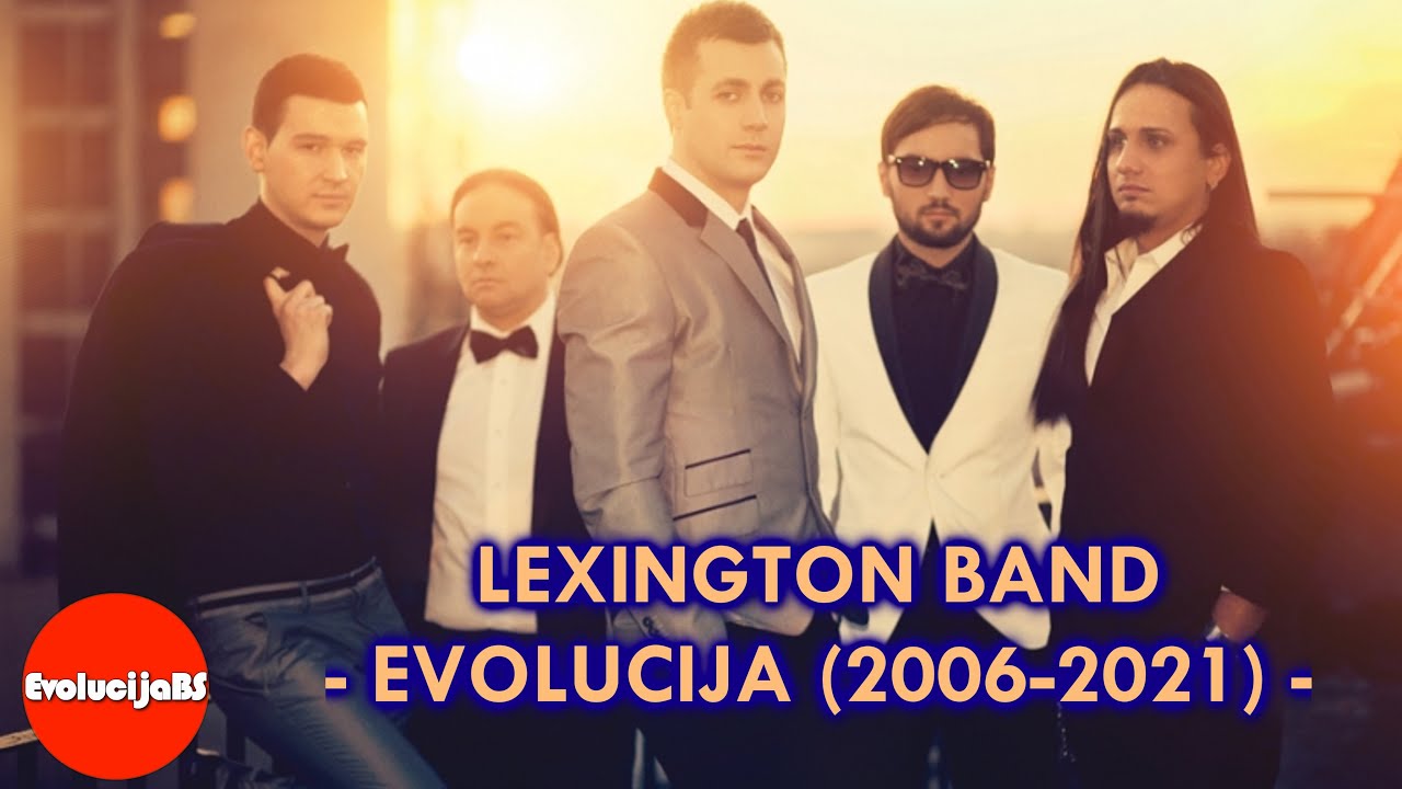 LEXINGTON BAND - EVOLUCIJA (2006-2021) HD