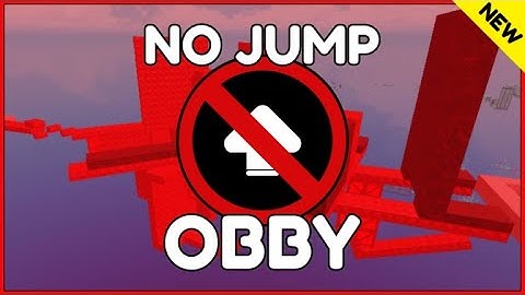 NO JUMPING OBBY (Stages 0 - 225)