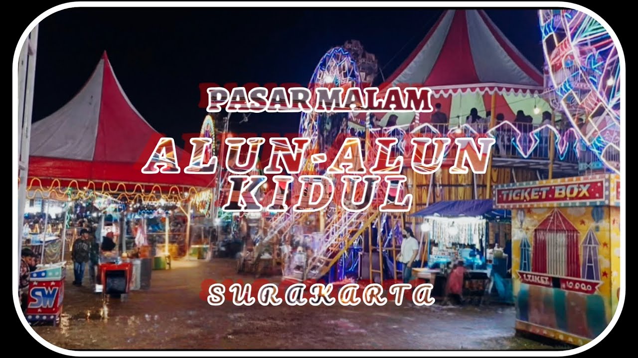 Pasar Malam Alun-alun Kidul Surakarta