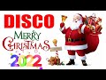 Disco Christmas Songs Medley Nonstop 🎄 Best of Bagong Disco Christmas Kanta 2022 🎄 Christmas Music