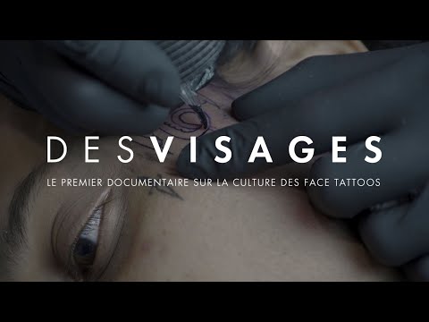 Trailer | "DES VISAGES", le premier documentaire sur le face tattoo