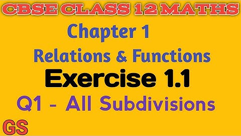 Chapter 1 - Exercise 1.1 Q. No 1 ||RELATIONS & FUNCTIONS | CBSE Class 12th Maths in Tamil | NCERT|GS