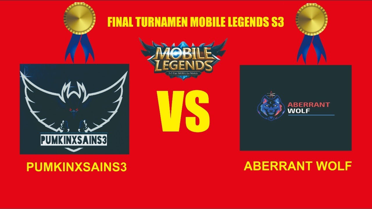 PUMKINXSAINS3 VS ABERRANT WOLF PARTAI FINAL~MOBILE LEGENDS - YouTube