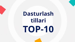 TOP 10 Dasturlash tillari