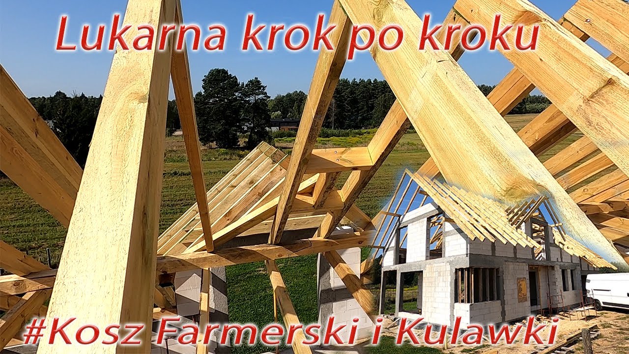 Jak zrobić Lukarny krok po kroku??? Łatwy sposób na kosz farmerski i kulawki #dach z lukarną