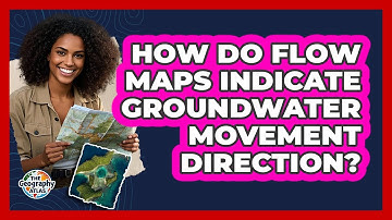 How Do Flow Maps Indicate Groundwater Movement Direction?