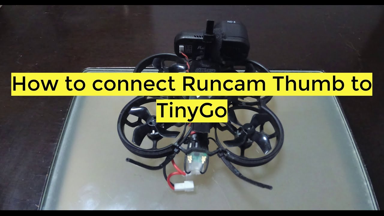 Как подключить Runcam Thumb к GepRcTinyGO/How to connect Runcam Thumb to GepRcTinyGo