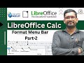 📊 LibreOffice Calc (Class - 7) Format Menu Bar (Part - 2) | Format Tab का उपयोग| Beginner से Expert