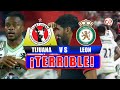 ¡DE NO CREER! Tijuana vs Leon - RESUMEN y REACCION - Liga MX 2025