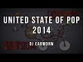 DJ Earworm - United State of Pop 2014 (Do What You Wanna Do) [Lyrics]