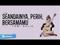 TAMI AULIA - MEDLEY VIERRA SEANDAINYA, PERIH, BERSAMAMU (OFFICIAL MUSIC VIDEO)