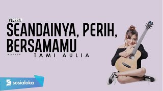 Tami Aulia Perih - Vierratale (Cover) Mp3