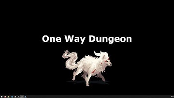 One Way Dungeon - Showcase #1