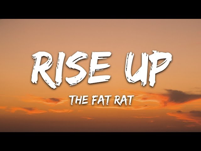 TheFatRat - Rise Up (Lyrics) class=