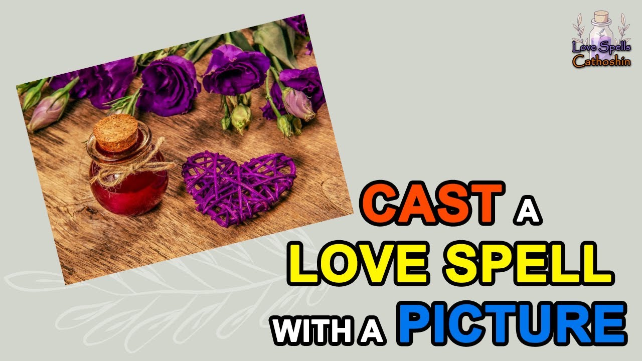 💓Powerful Love Spell Cast With Picture For A Wow Result…!⚡