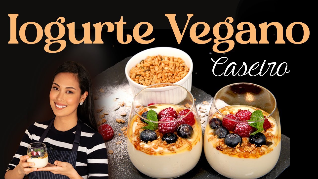 Iogurte Vegano Caseiro e Cremoso (Super fácil de fazer)