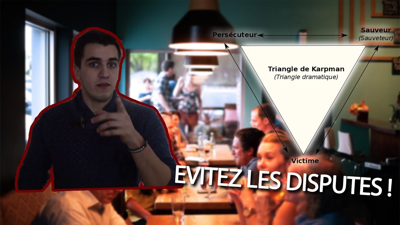 Comment éviter les disputes ?! - Le triangle de Karpman - YouTube